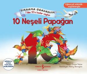 10 Neşeli Papağan - Çıkartma Öğrenelim - 1'den 10'a Kadar Sayılar 10 Neşeli Papağan - Çıkartma Öğrenelim - 1'den 10'a Kadar Sayılar