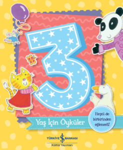 3 Yaş İçin Öyküler 3 Yaş İçin Öyküler
