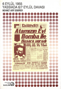 6 Eylül 1955 Yassıada 6/7 Eylül Davası 6 Eylül 1955 Yassıada 6/7 Eylül Davası