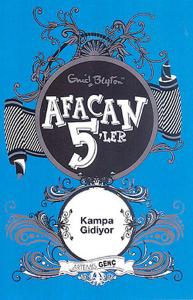 Afacan 5'ler Kampa Gidiyor Afacan 5'ler Kampa Gidiyor