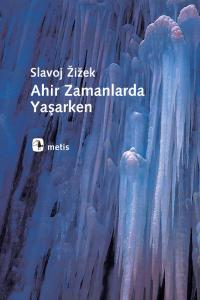 Ahir Zamanlarda Yaşarken Ahir Zamanlarda Yaşarken