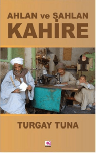 Ahlan ve Sahlan Kahire Ahlan ve Sahlan Kahire