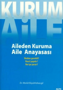 Aileden Kuruma Aile Anayasası