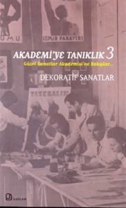 Akademi'ye Tanıklık 3