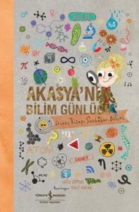 Akasya'nın Bilim Günlüğü - İkinci Kitap Sonbahar Bilimi Akasya'nın Bilim Günlüğü - İkinci Kitap Sonbahar Bilimi