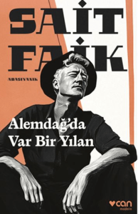 Alemdağ'da Var Bir Yılan Alemdağ'da Var Bir Yılan