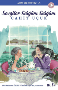 Alim Kız Büyüdü 3 - Sevgiler Düğüm Düğüm Alim Kız Büyüdü 3 - Sevgiler Düğüm Düğüm