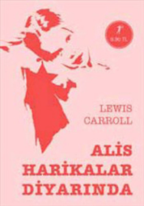 Alis Harikalar Diyarında Alis Harikalar Diyarında