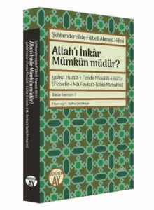 Allah'ı İnkar Mümkün Müdür?