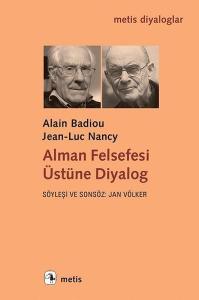 Alman Felsefesi Üstüne Diyalog Alman Felsefesi Üstüne Diyalog