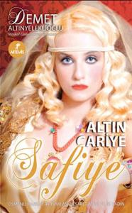 Altın Cariye Safiye Altın Cariye Safiye