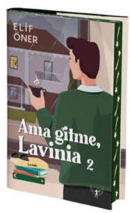 Ama Gitme Lavinia 2 (Ciltli) Ama Gitme Lavinia 2 (Ciltli)