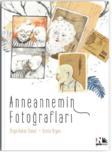 Anneannemin Fotoğrafları (Ciltli)