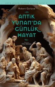 Antik Yunan'da Günlük Hayat - Antik
Uygarlıklarda Günlük Hayat 2