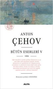 Anton Çehov Bütün Eserleri 5  -1886