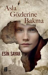 Asla Gözlerine Bakma Asla Gözlerine Bakma