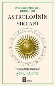 Astrolojinin Sırları Astrolojinin Sırları