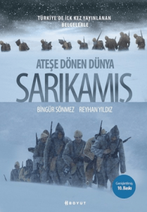 Ateşe Dönen Dünya Sarıkamış Ateşe Dönen Dünya Sarıkamış