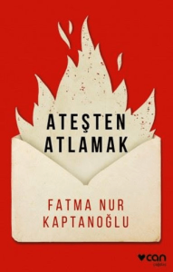 Ateşten Atlamak Ateşten Atlamak
