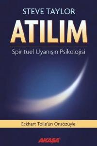 Atılım - Spiritüel Uyanışın Psikolojisi Atılım - Spiritüel Uyanışın Psikolojisi
