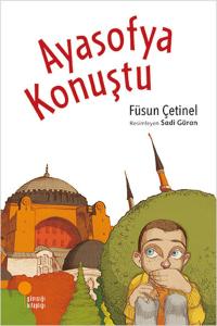 Ayasofya Konuştu Ayasofya Konuştu