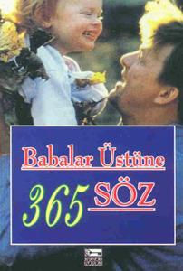 Babalar Üstüne 365 Söz