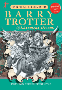 Barry Trotter ve Lüzumsuz Devamı Kimsenin Beklemediği Kitap Barry Trotter ve Lüzumsuz Devamı Kimsenin Beklemediği Kitap