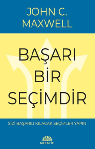 Başarı Bir Seçimdir