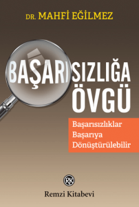 Başarısızlığa Övgü Başarısızlığa Övgü