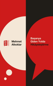 Başarıya Giden Yolda Hikayeleştirme