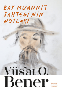 Bay Muannit Sahtegi'nin Notları Bay Muannit Sahtegi'nin Notları