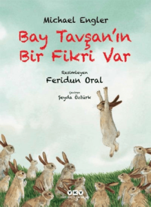 Bay Tavşan'ın Bir Fikri Var Bay Tavşan'ın Bir Fikri Var