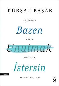 Bazen Unutmak İstersin Bazen Unutmak İstersin