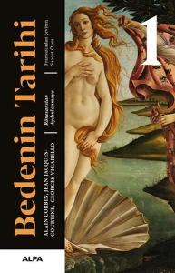Bedenin Tarihi - 1 (Ciltli)