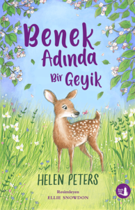 Benek Adında Bir Geyik Benek Adında Bir Geyik