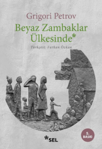 Beyaz Zambaklar Ülkesinde