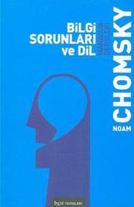 Bilgi Sorunları ve Dil Bilgi Sorunları ve Dil