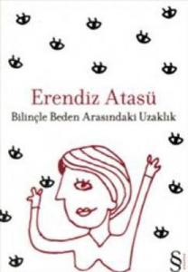 Bilinçle Beden Arasındaki Uzaklık