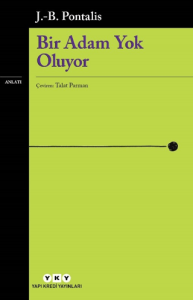 Bir Adam Yok Oluyor Bir Adam Yok Oluyor
