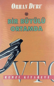 Bir Büyülü Ortamda