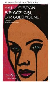 Bir Gözyaşı Bir Gülümseme - Modern Klasikler 207 (Ciltli) Bir Gözyaşı Bir Gülümseme - Modern Klasikler 207 (Ciltli)