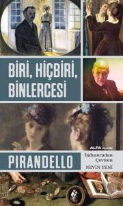Biri, Hiçbiri, Binlercesi Biri, Hiçbiri, Binlercesi