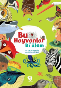 Bu Hayvanlar Bi'âlem Bu Hayvanlar Bi'âlem