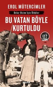 Bu Vatan Böyle Kurtuldu-Midi Boy Bu Vatan Böyle Kurtuldu-Midi Boy