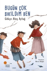 Bugün Çok Sıkıldım Ben Bugün Çok Sıkıldım Ben