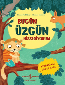Bugün Üzgün Hissediyorum Bugün Üzgün Hissediyorum