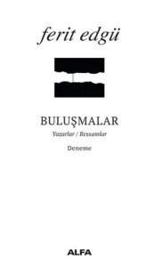 Buluşmalar-Yazarlar Ressamlar