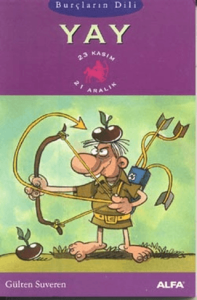 Burçların Dili Yay 23 Kasım - 21 Aralık