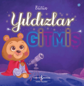 Bütün Yıldızlar Gitmiş Bütün Yıldızlar Gitmiş