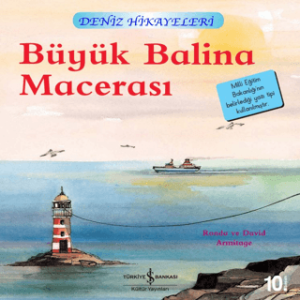 Büyük Balina Macerası - Deniz Hikayeleri